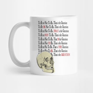 Hamlet - Where To Emphasise, That Is The Question Mug